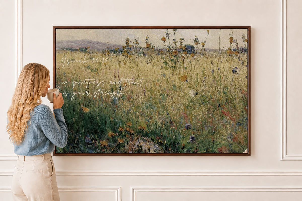 Wildflower Field — Isaiah 30:15 in a brown frame