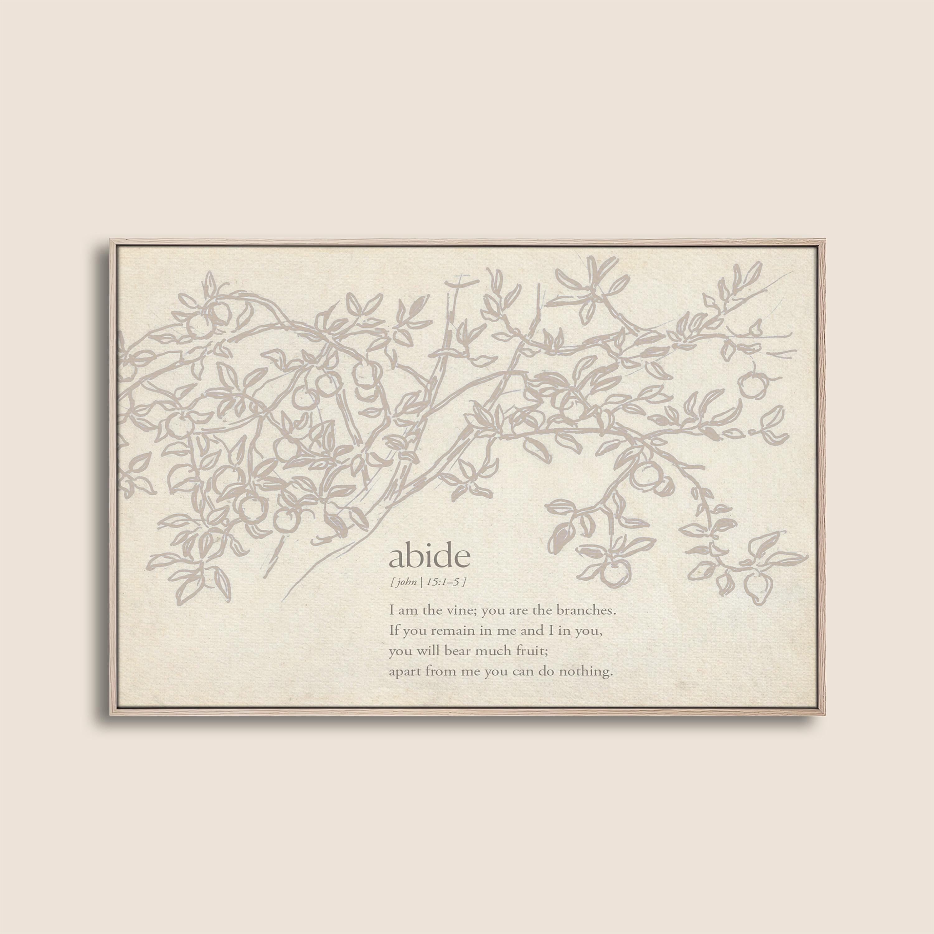 Abide Scripture Wall Art, John 15:1–5 Bible Verse Print, I Am the Vine You Are the Branches Artwork, Neutral Christian Home Decor