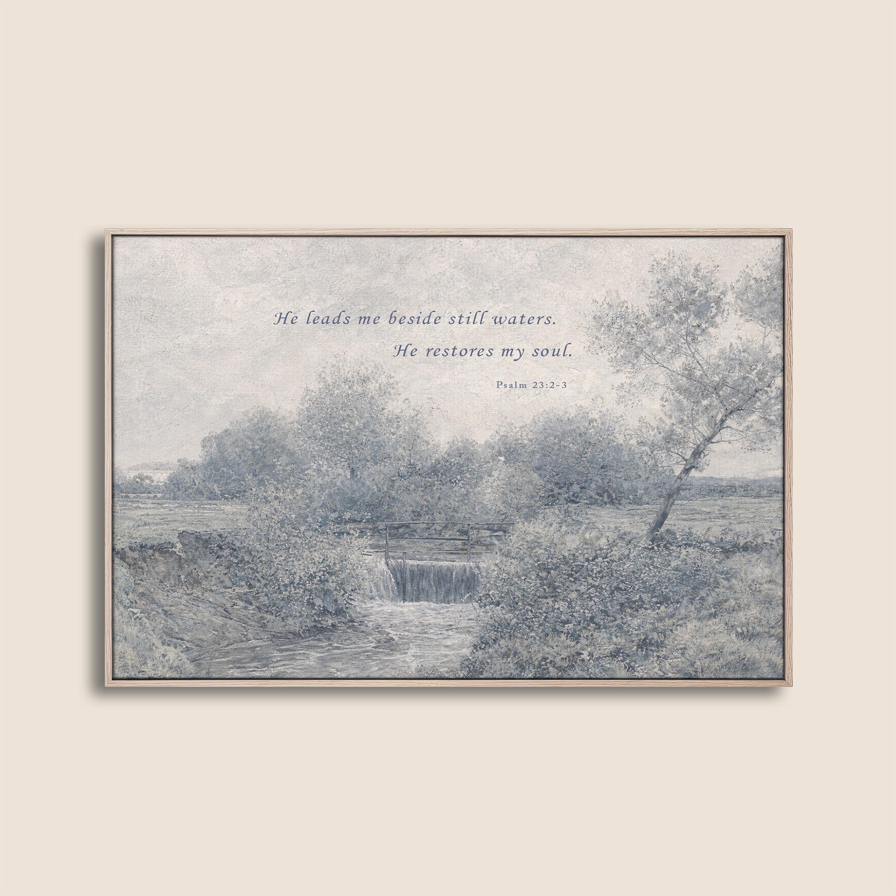 Psalm 23:2-3 Wall Art, He Leads Me Beside Still Waters Print, Blue Vintage Christian Landscape, Neutral Faith Nursery Decor