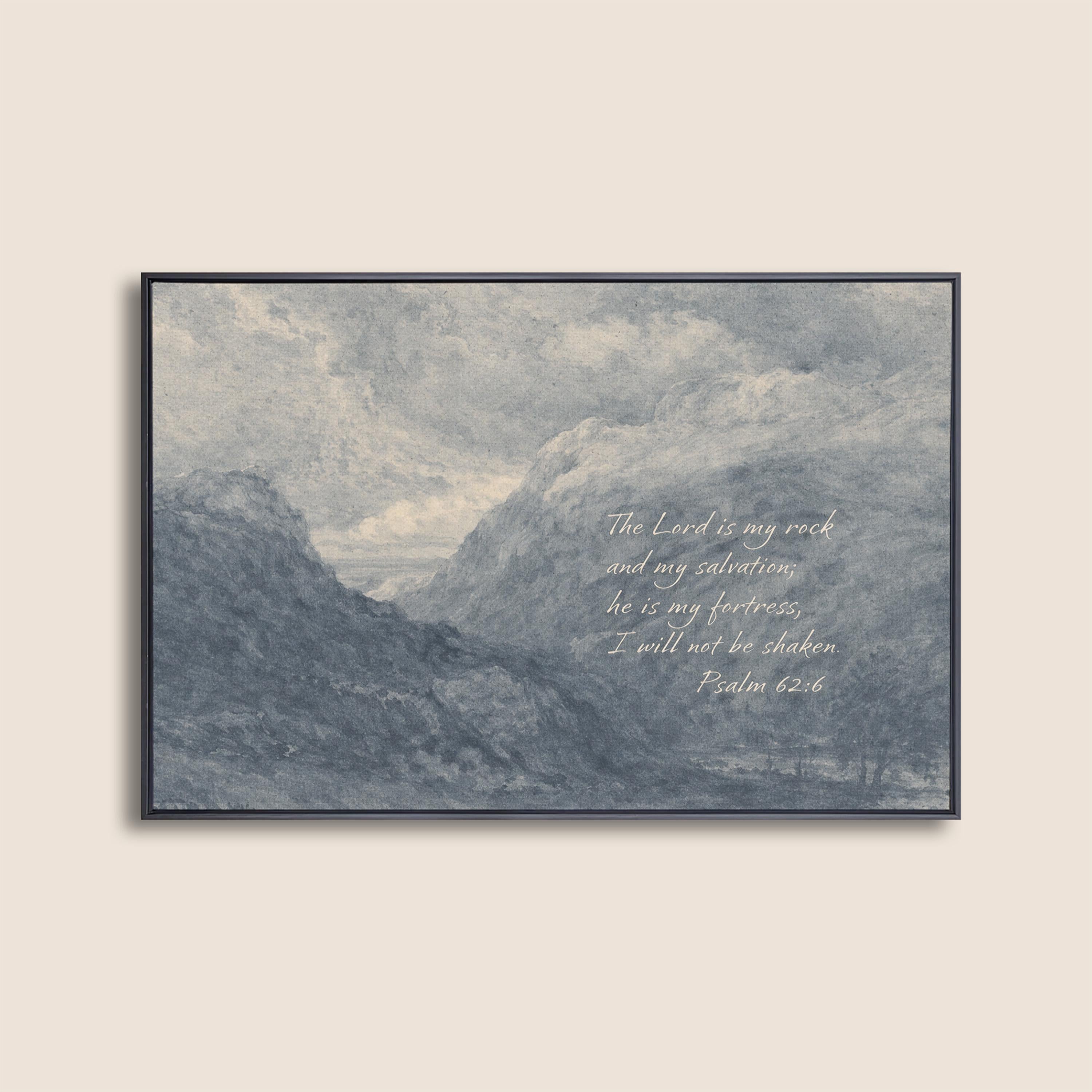 Psalm 62:6 Wall Art – The Lord Is My Rock – Blue Mountain Christian Landscape Print – Vintage Scripture Wall Decor