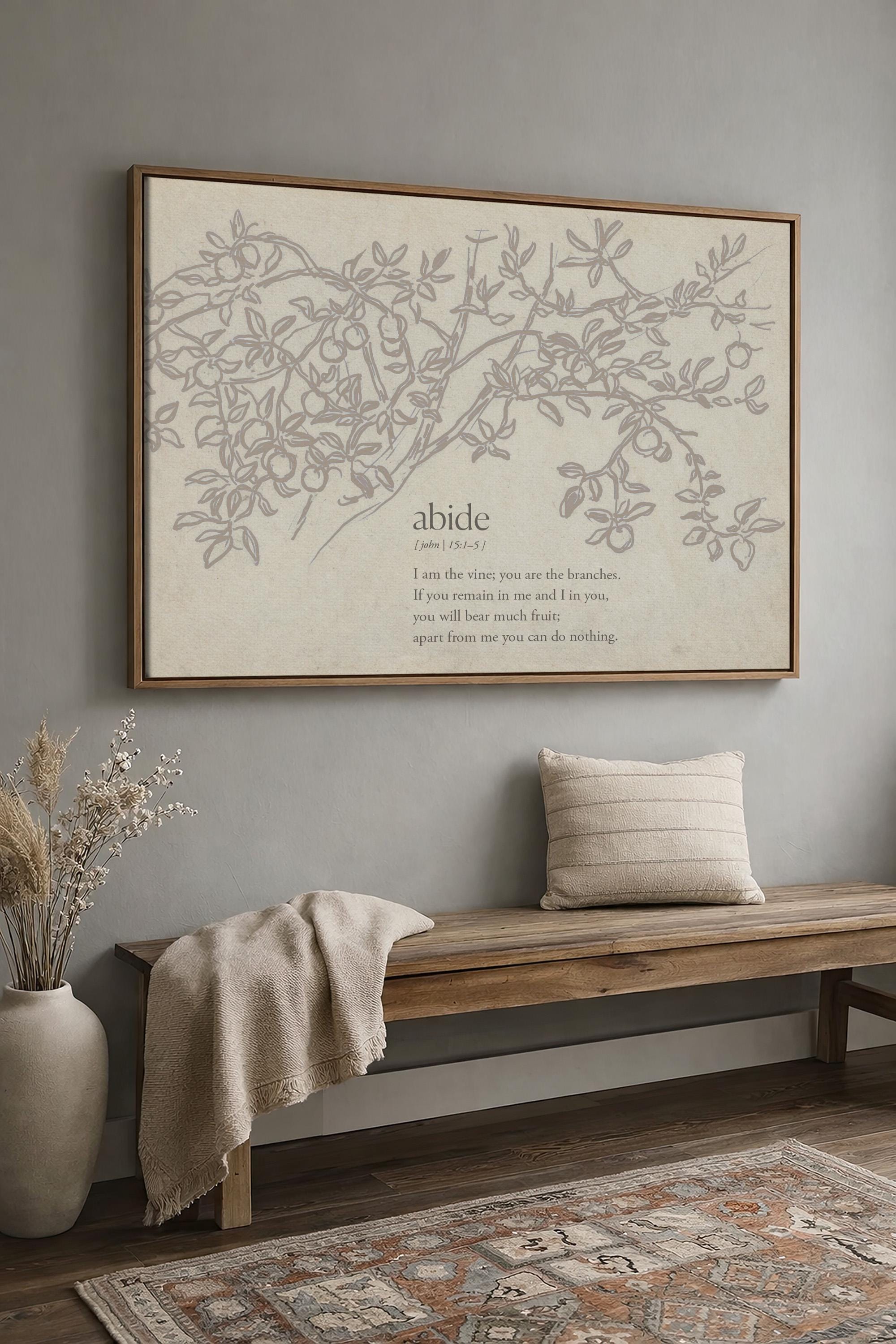 Abide Scripture Wall Art, John 15:1–5 Bible Verse Print, I Am the Vine You Are the Branches Artwork, Neutral Christian Home Decor