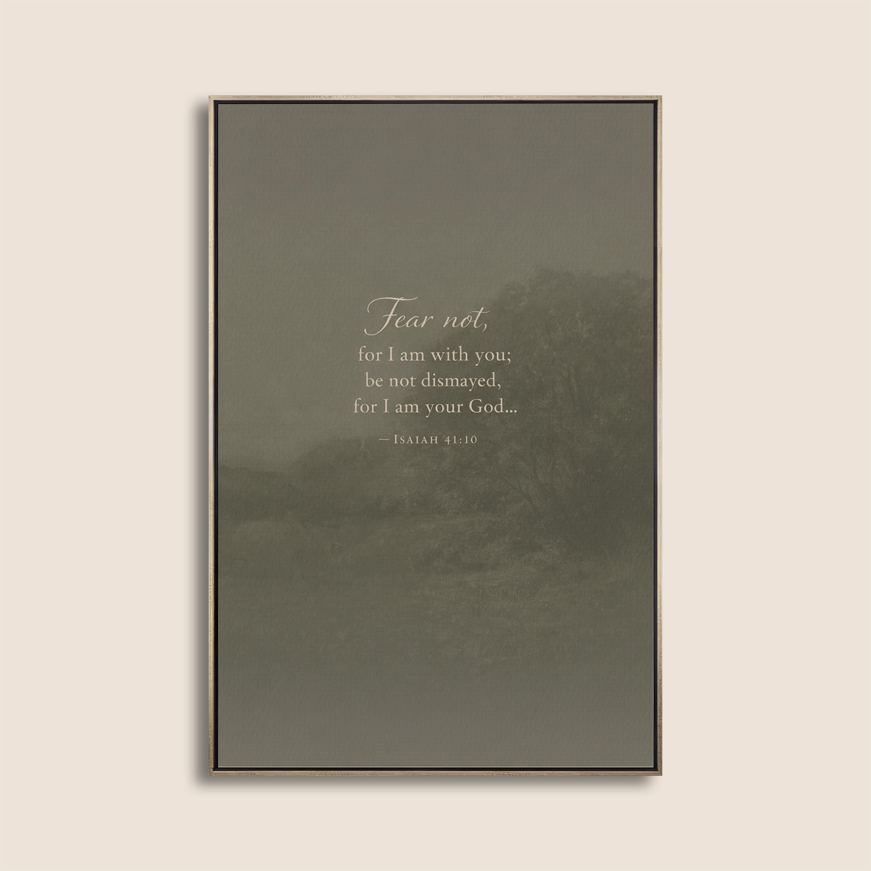 Isaiah 41:10 Wall Art | Fear Not Christian Scripture Print | Moody Neutral Landscape Decor | Encouraging Bible Verse Wall Art