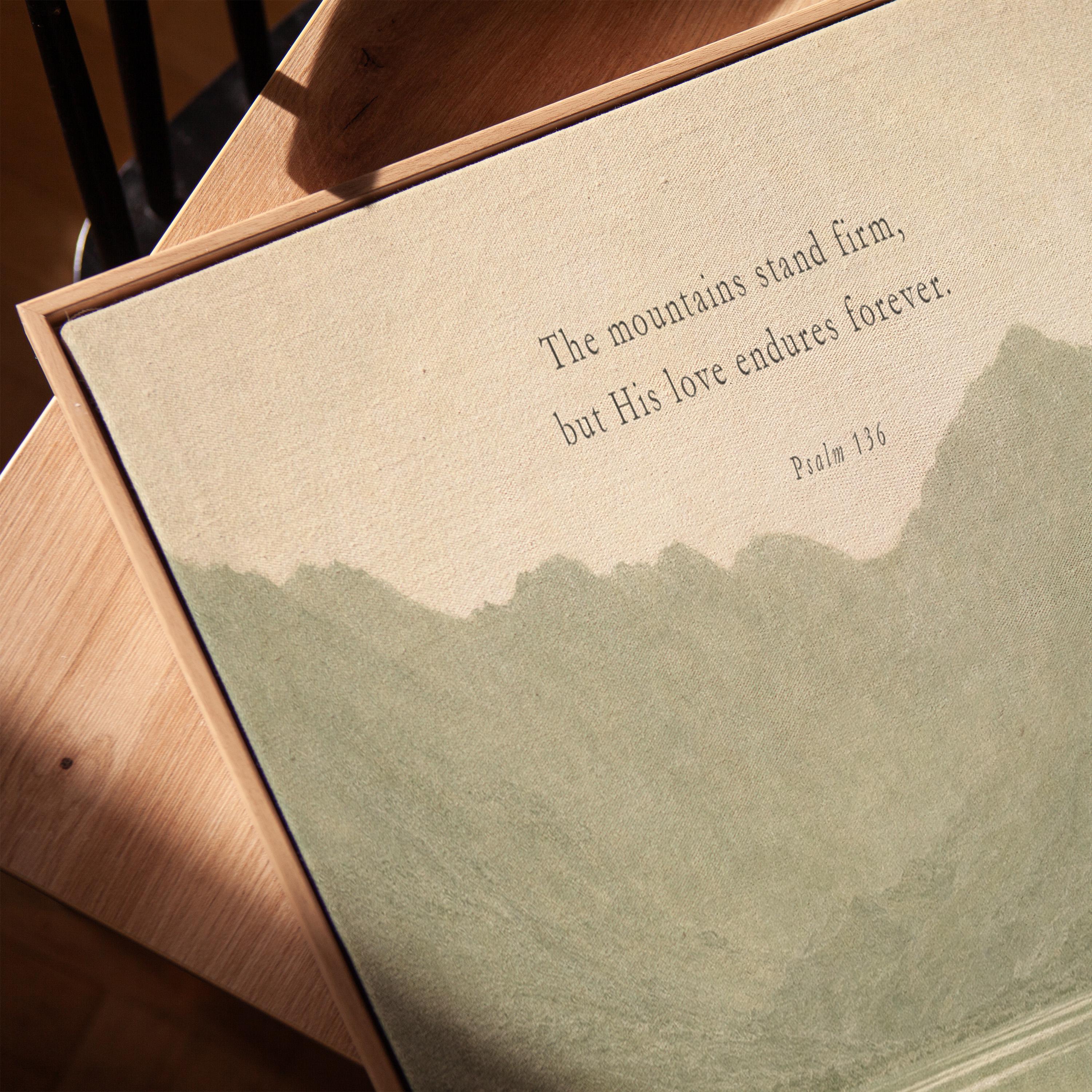 The Mountains Stand Firm Christian Wall Art | Psalm 136 Scripture Print | Neutral Green Landscape Faith Home Decor