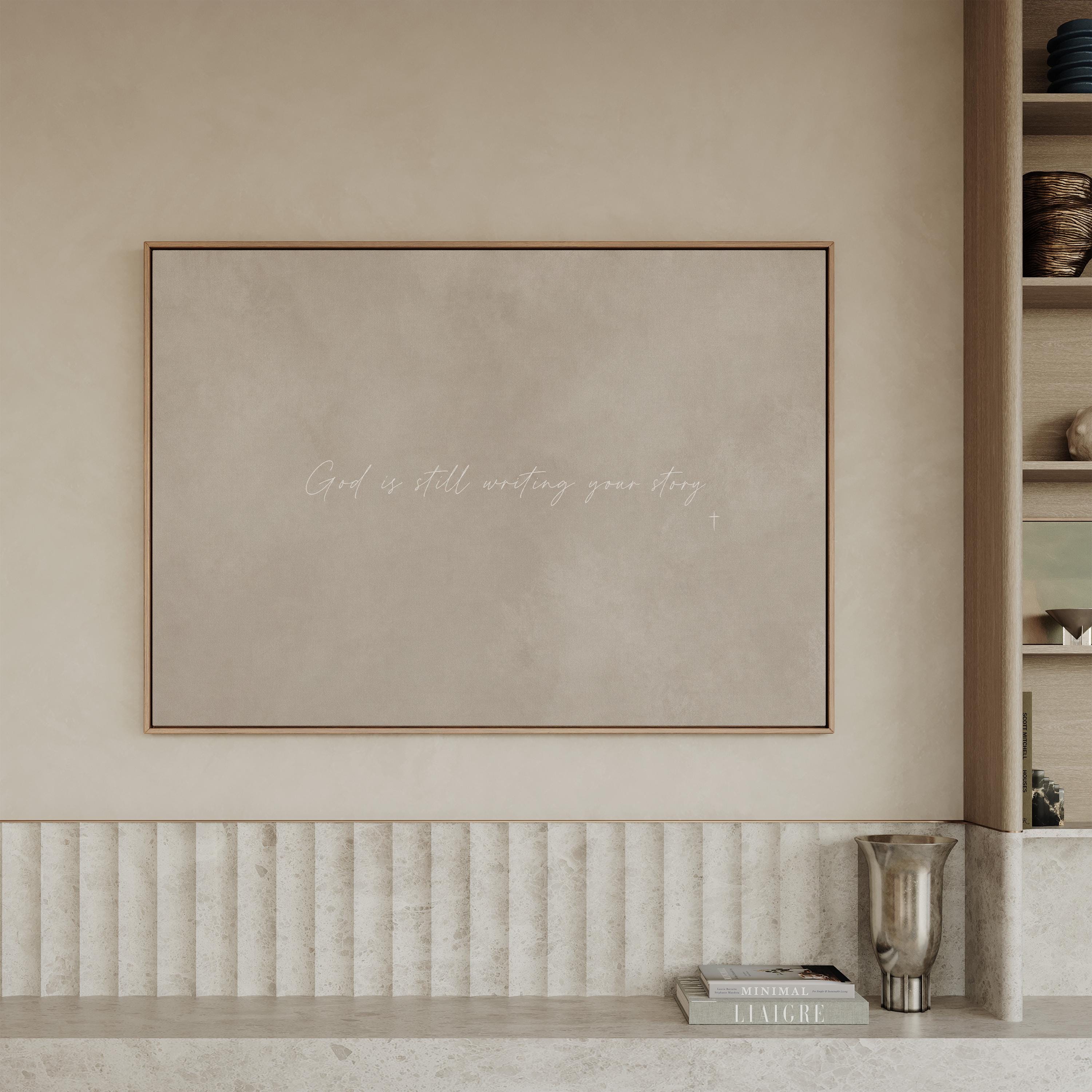 Your Story Canvas | Still Writing Your Story Framed Canvas Christian Wall Art | Faith Gift for Her | C0007