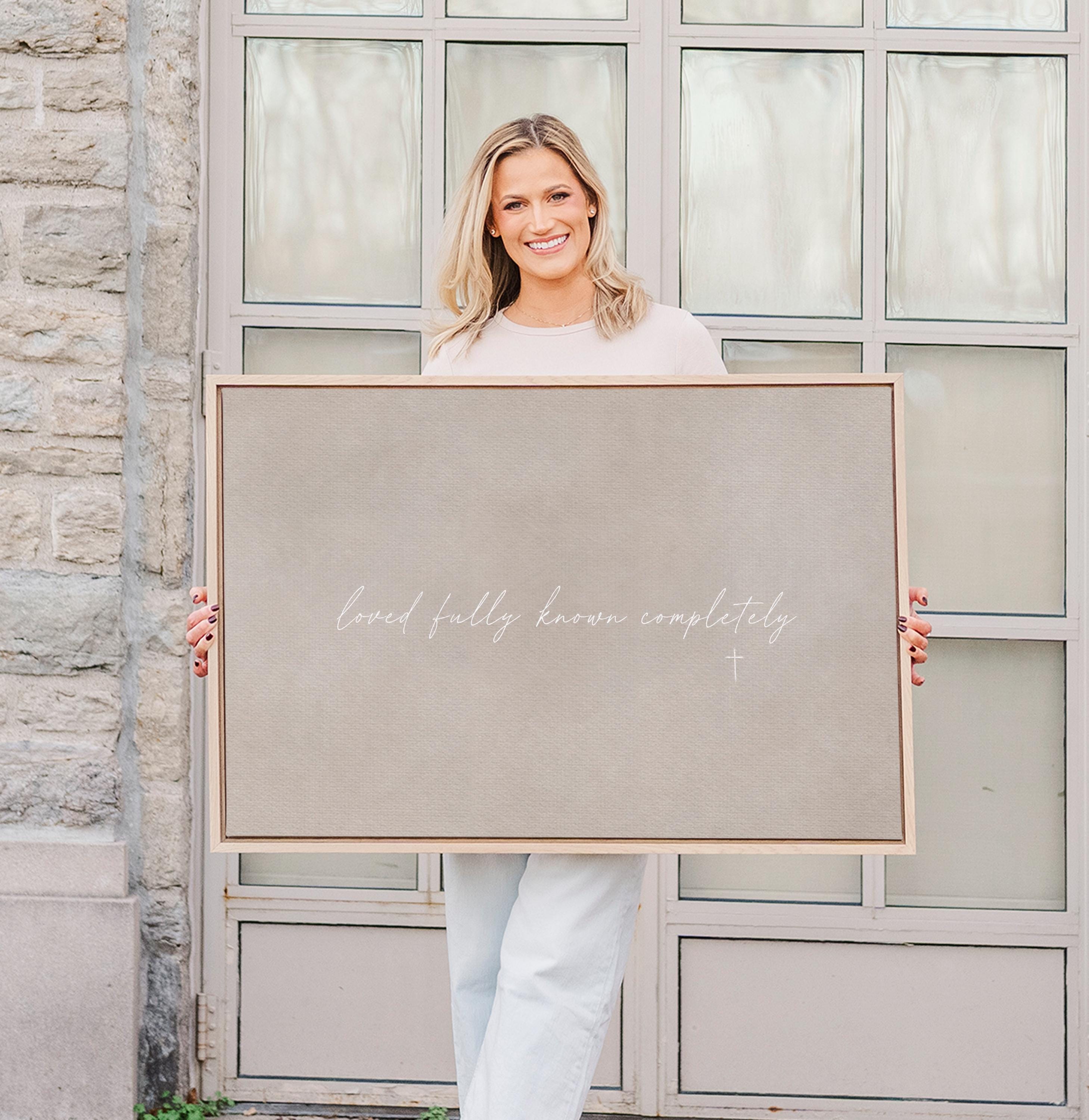 Loved Fully Canvas | Loved Fully Known Completely Framed Canvas Christian Wall Art | Faith Gift for Her | C0016