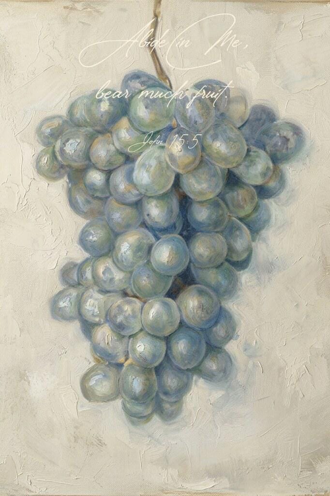 Abide in Me Christian Wall Art | John 15:5 Scripture Print | Grape Painting | Neutral Kitchen Decor | W0033