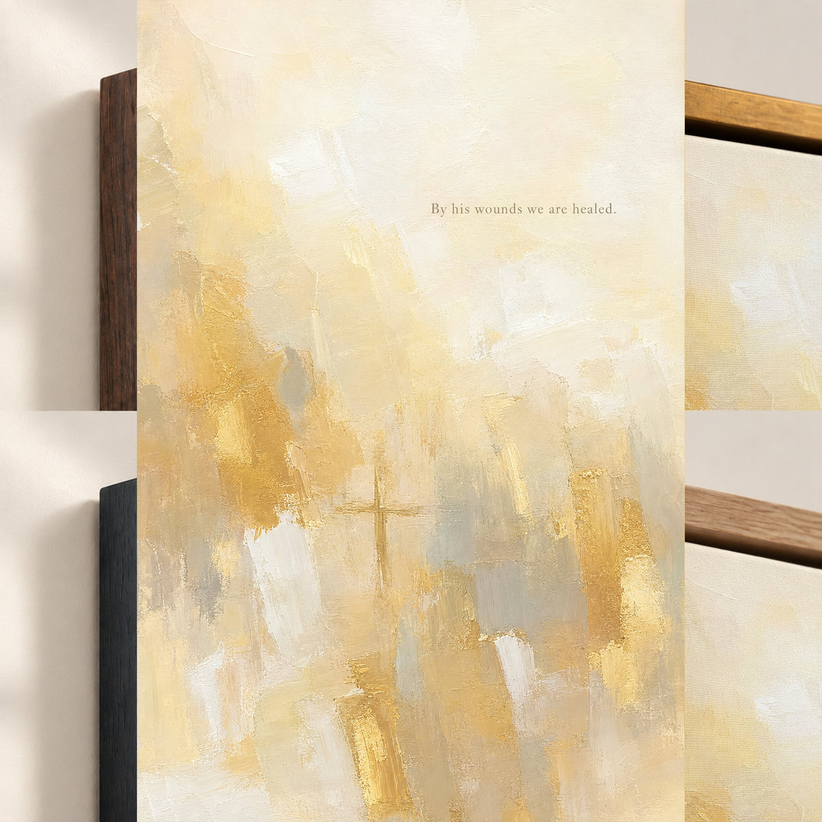 By His Wounds We Are Healed — Isaiah 53:5 wall art