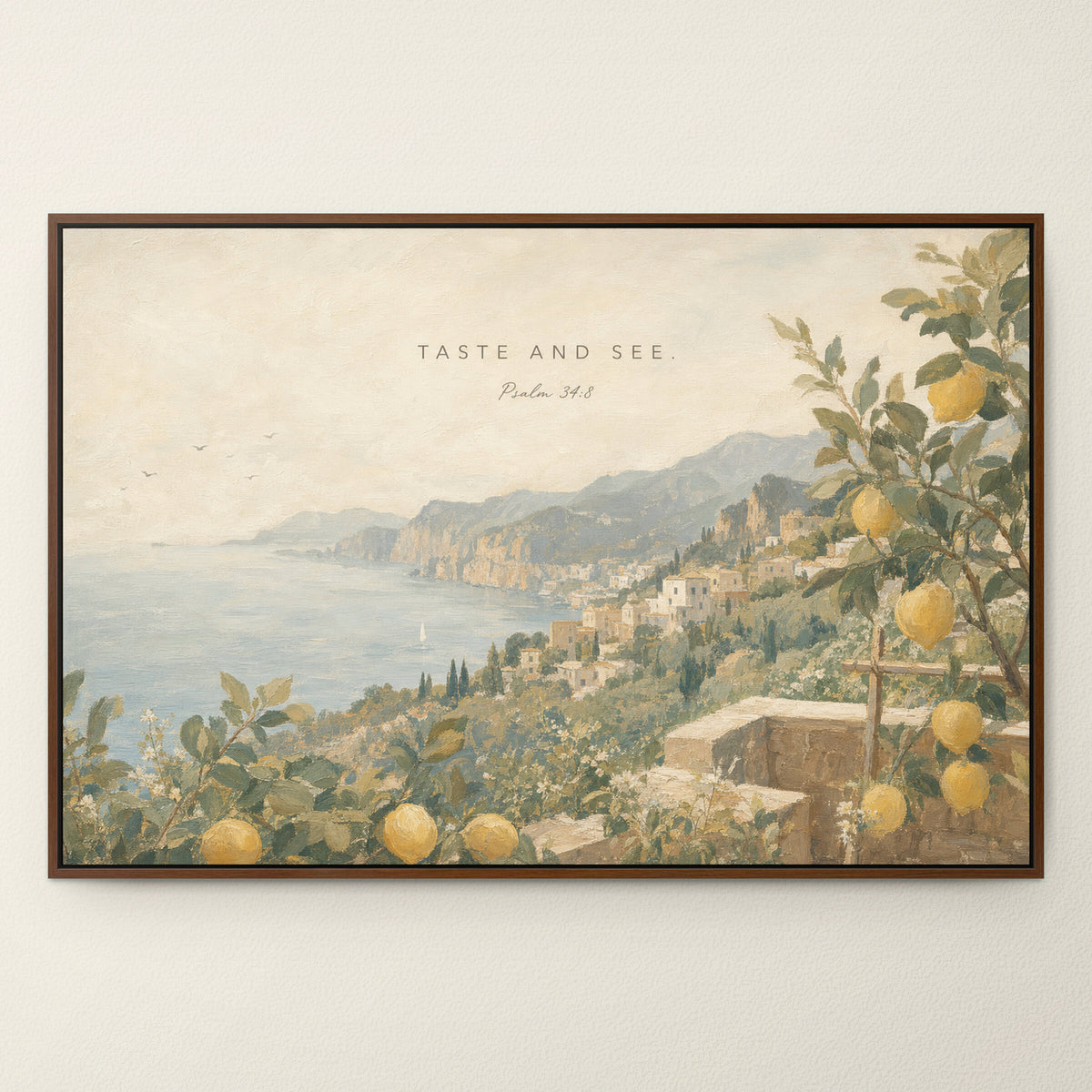 Taste and See Lemon Coast — Psalm 34:8 wall art