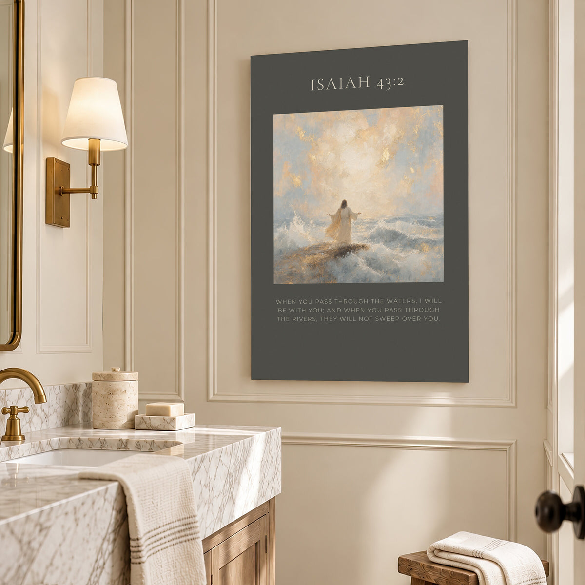 When You Pass Through the Waters — Isaiah 43:2 wall art