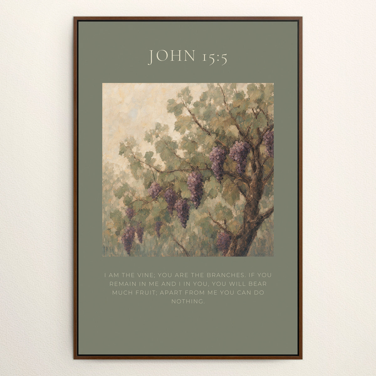 Vine and Branches — John 15:5 wall art