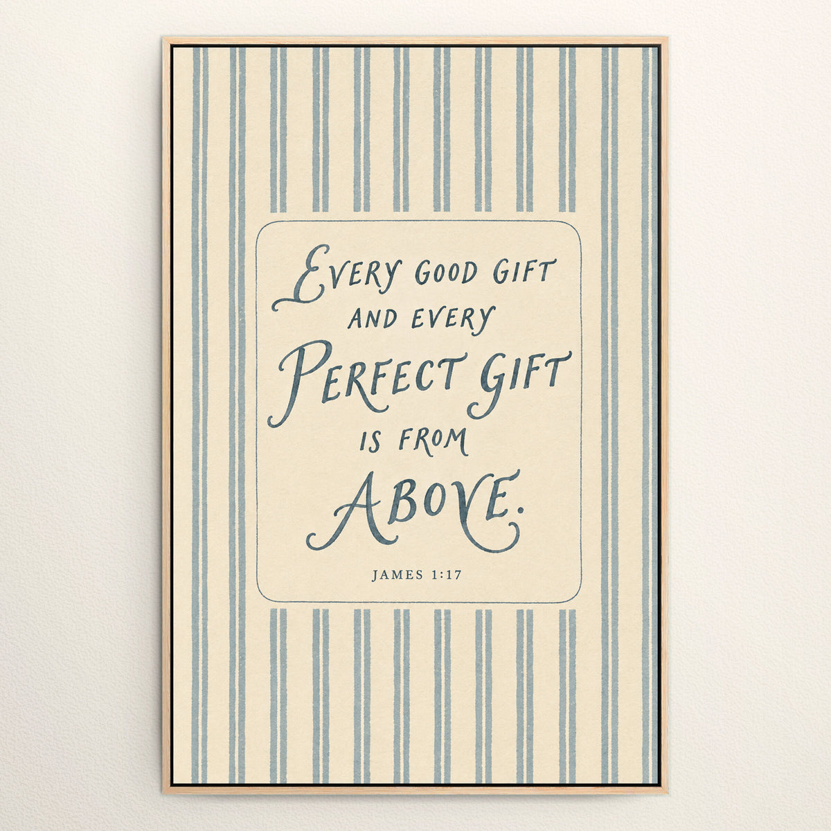 Every Good and Perfect Gift wall art