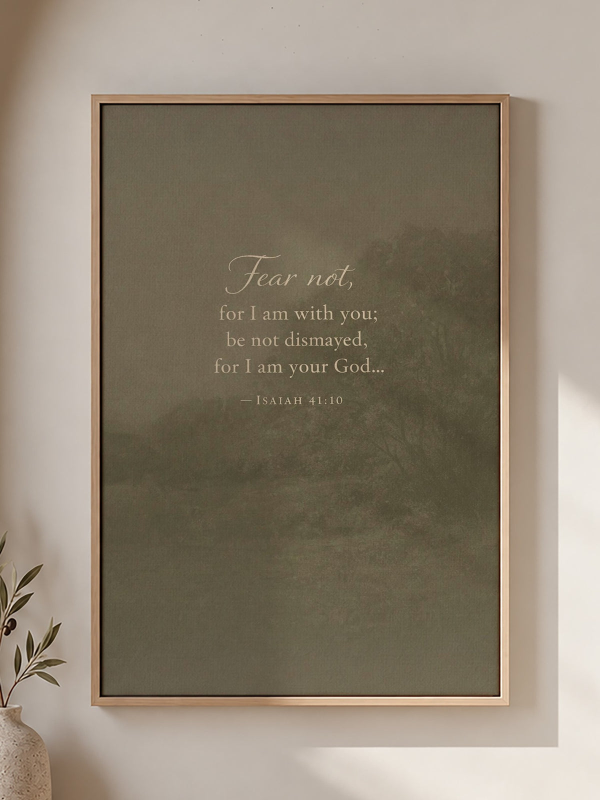 Fear Not — Isaiah 41:10 in a natural oak frame