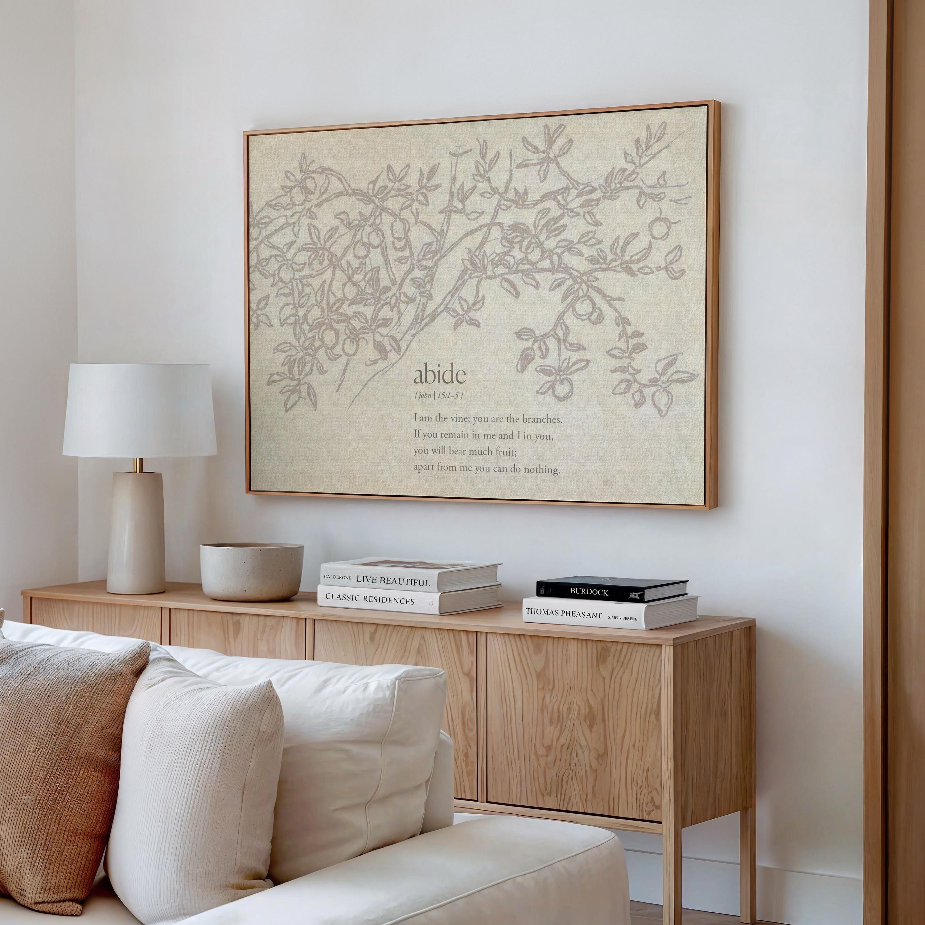 Abide Scripture Wall Art, John 15:1–5 Bible Verse Print, I Am the Vine You Are the Branches Artwork, Neutral Christian Home Decor