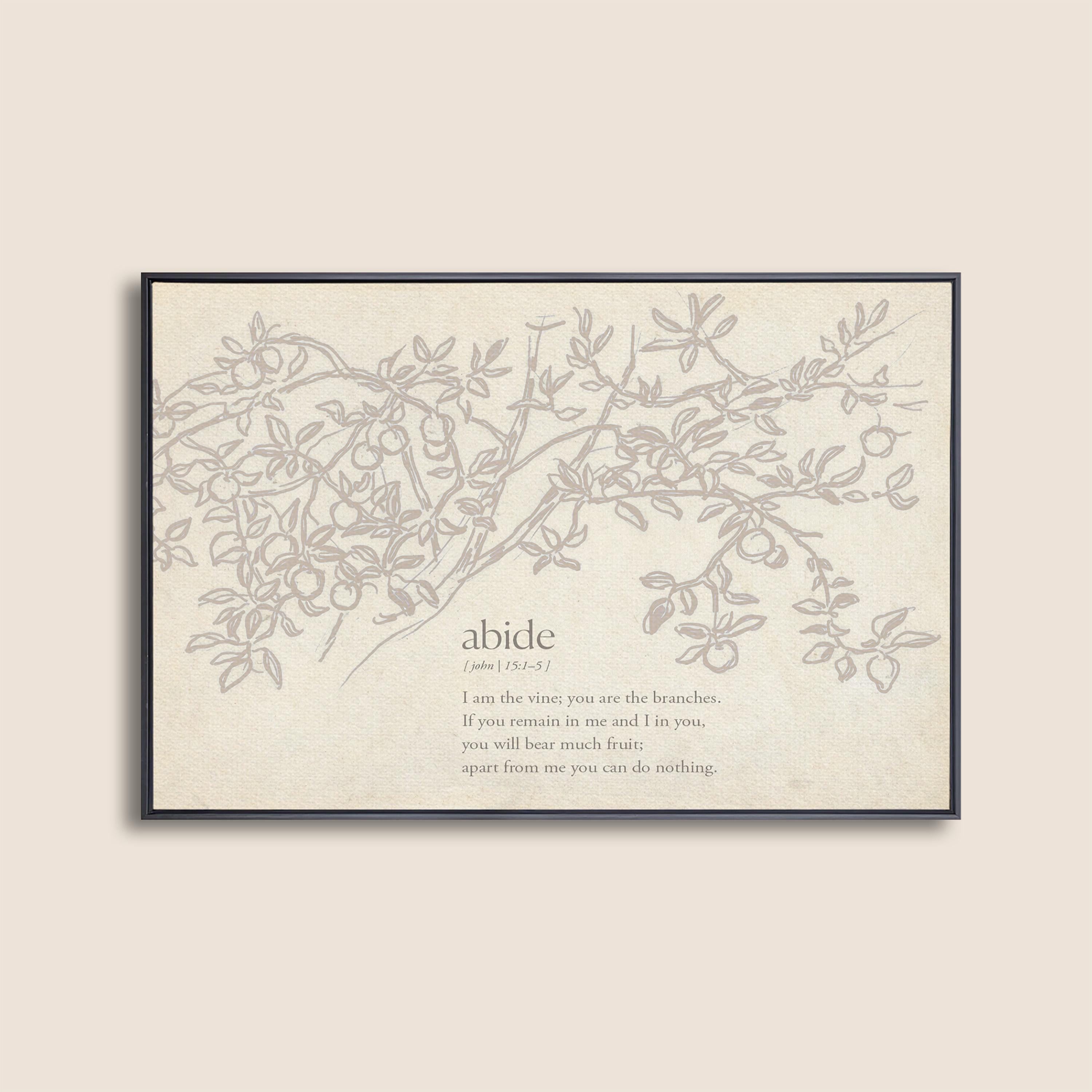 Abide Scripture Wall Art, John 15:1–5 Bible Verse Print, I Am the Vine You Are the Branches Artwork, Neutral Christian Home Decor