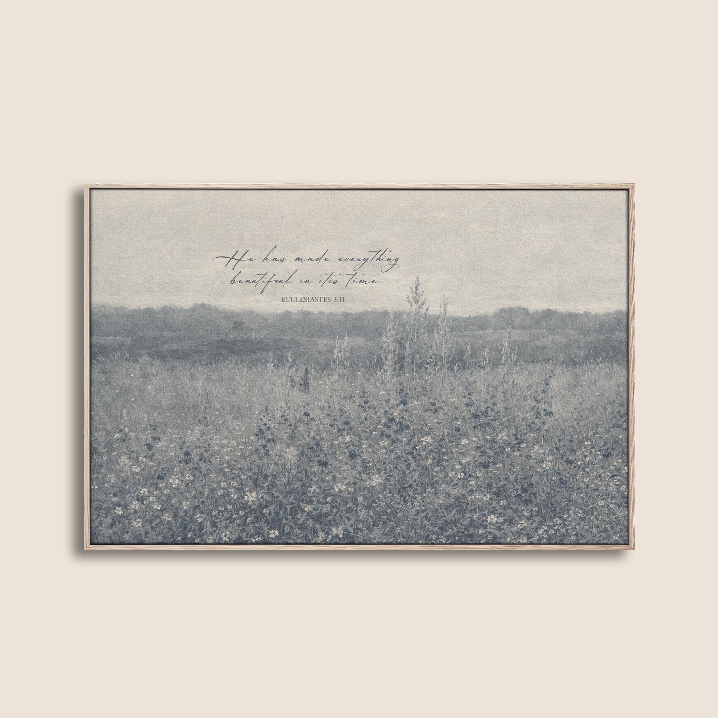 Ecclesiastes 3:11 Wall Art – He Has Made Everything Beautiful – Vintage Blue Christian Field Landscape Print – Scripture Decor