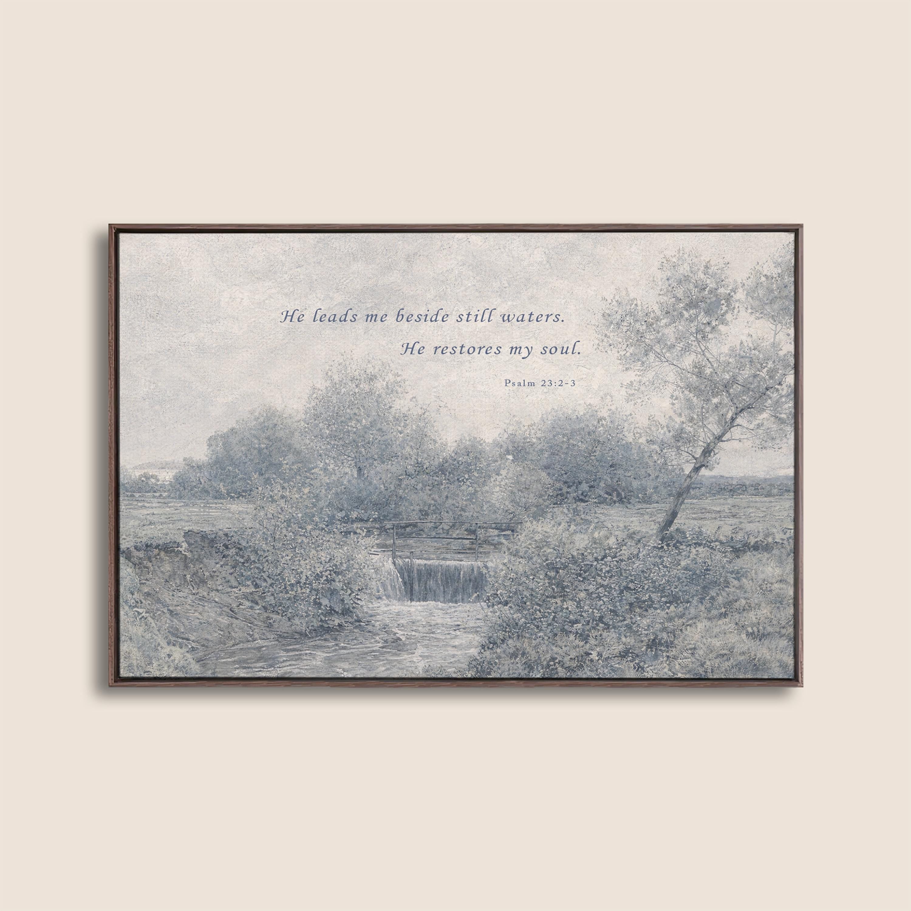 Psalm 23:2-3 Wall Art, He Leads Me Beside Still Waters Print, Blue Vintage Christian Landscape, Neutral Faith Nursery Decor