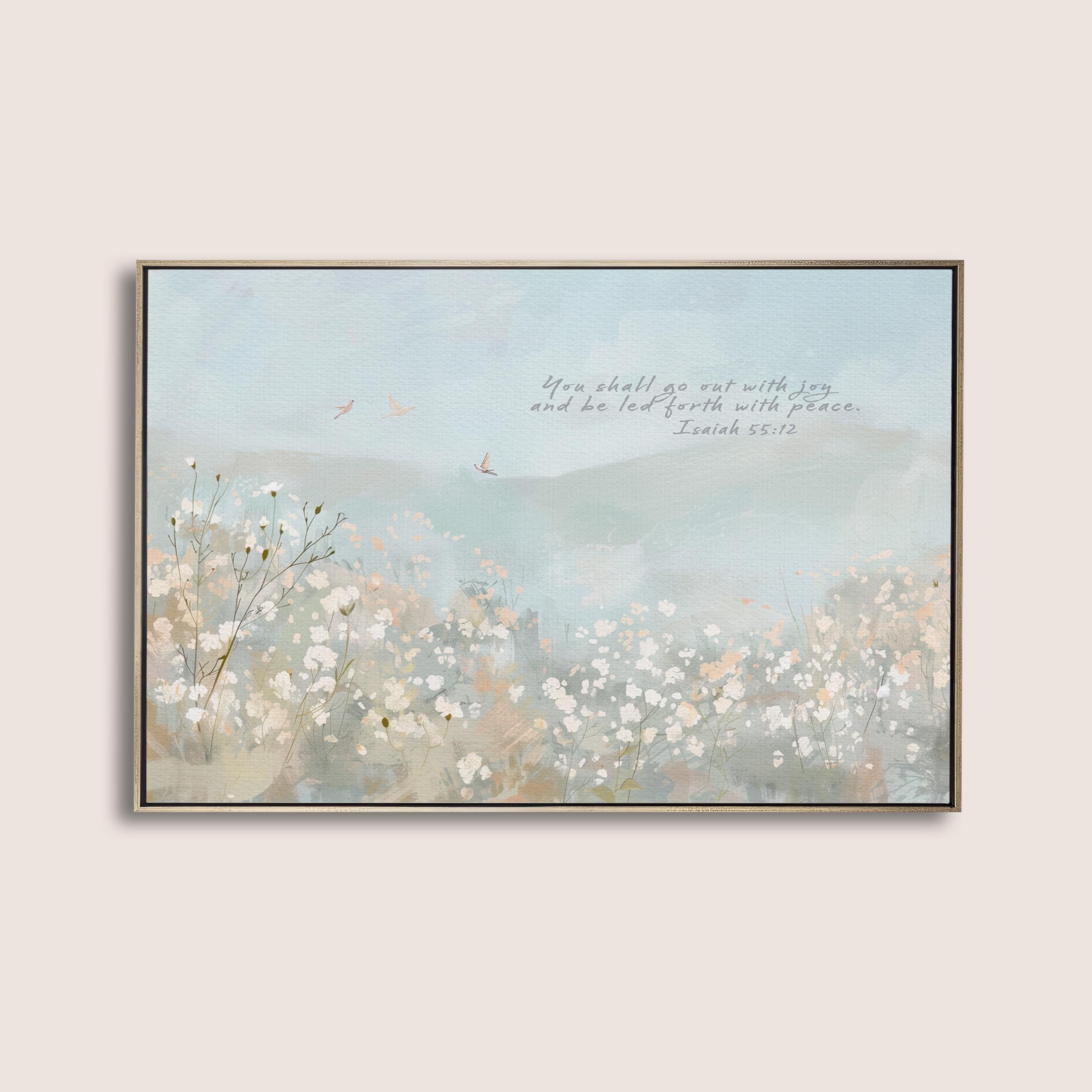 You Shall Go Out With Joy Nursery Wall Art, Isaiah 55:12 Scripture Print, Peaceful Floral Christian Artwork, Baby Room Faith Decor