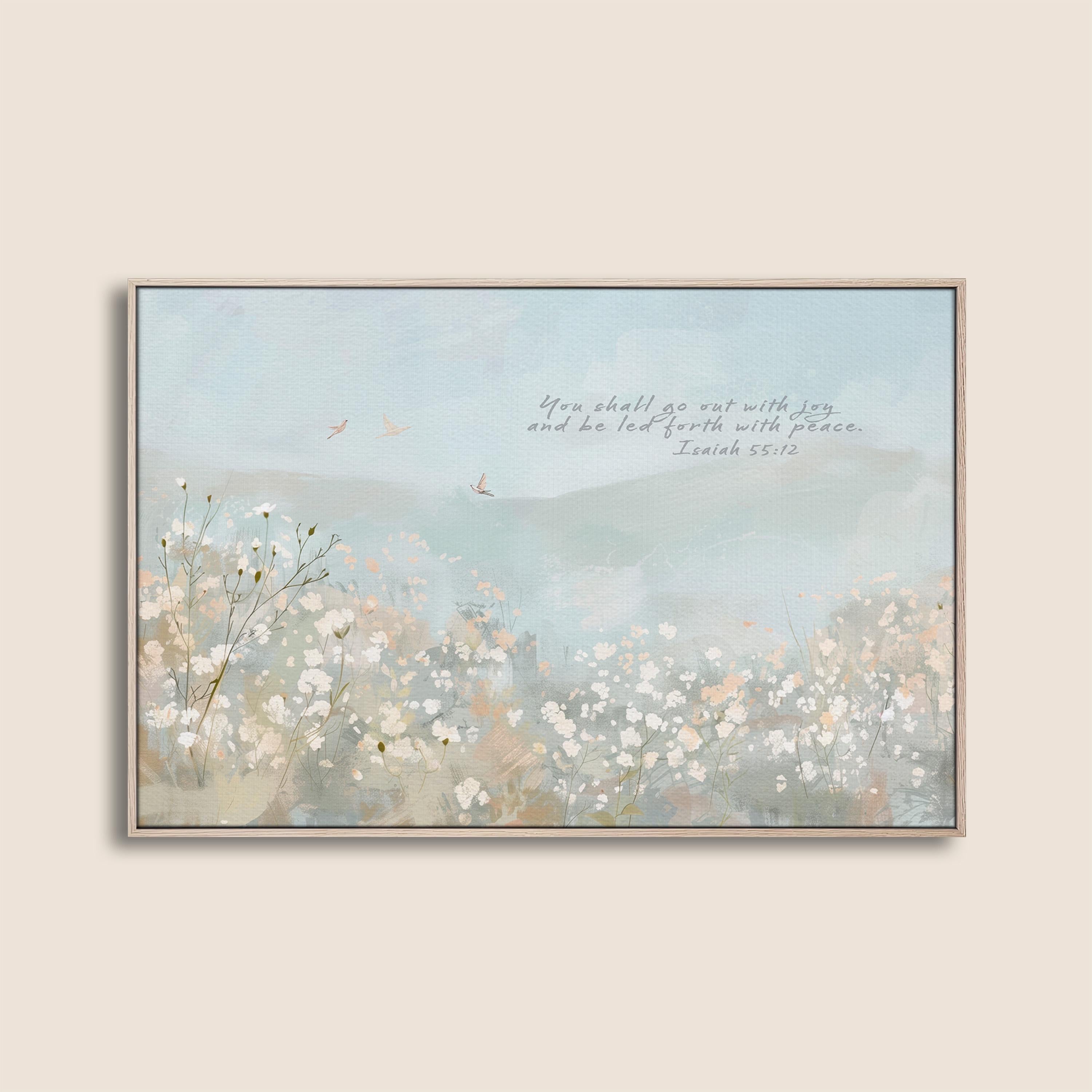 You Shall Go Out With Joy Nursery Wall Art, Isaiah 55:12 Scripture Print, Peaceful Floral Christian Artwork, Baby Room Faith Decor