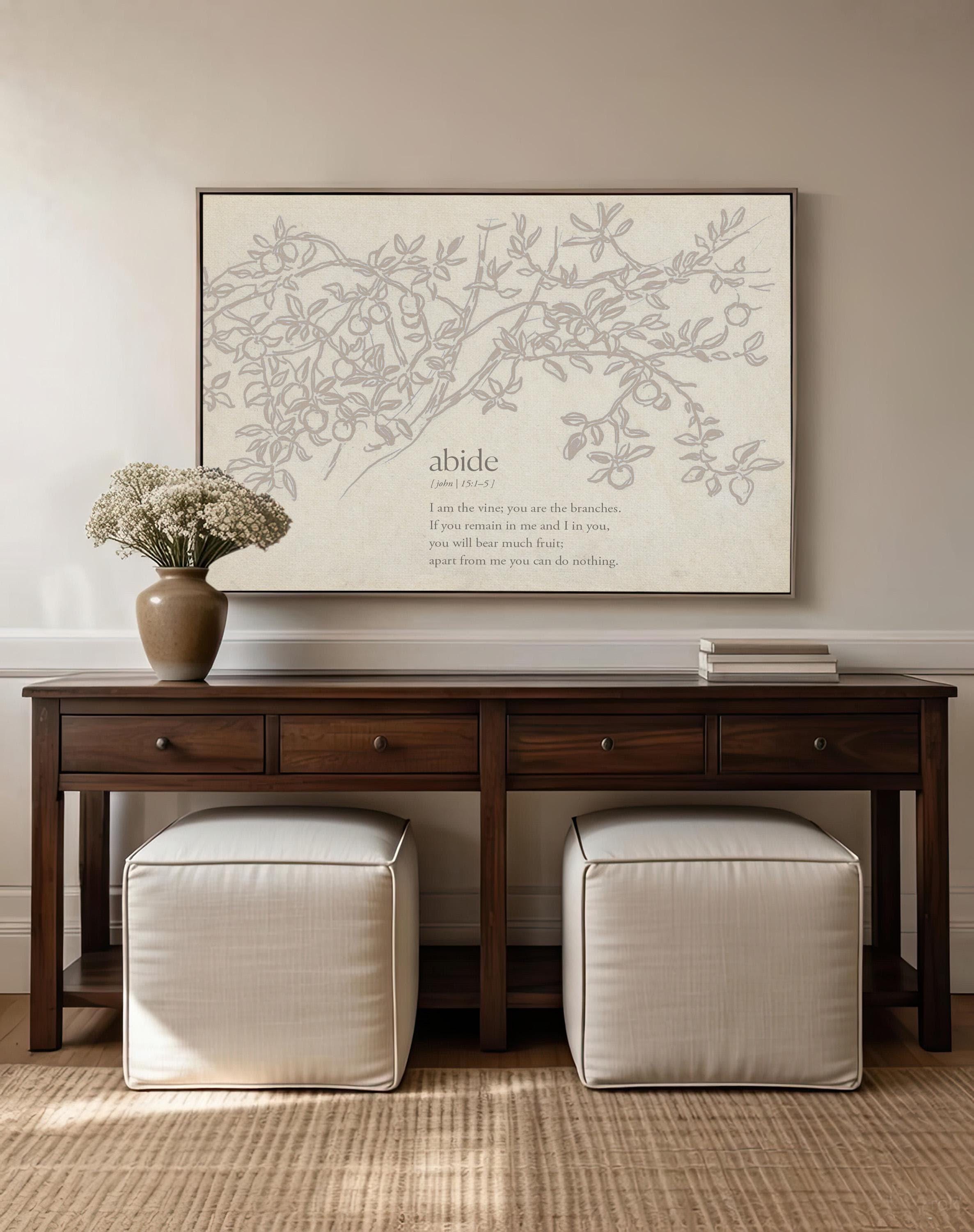 Abide Scripture Wall Art, John 15:1–5 Bible Verse Print, I Am the Vine You Are the Branches Artwork, Neutral Christian Home Decor