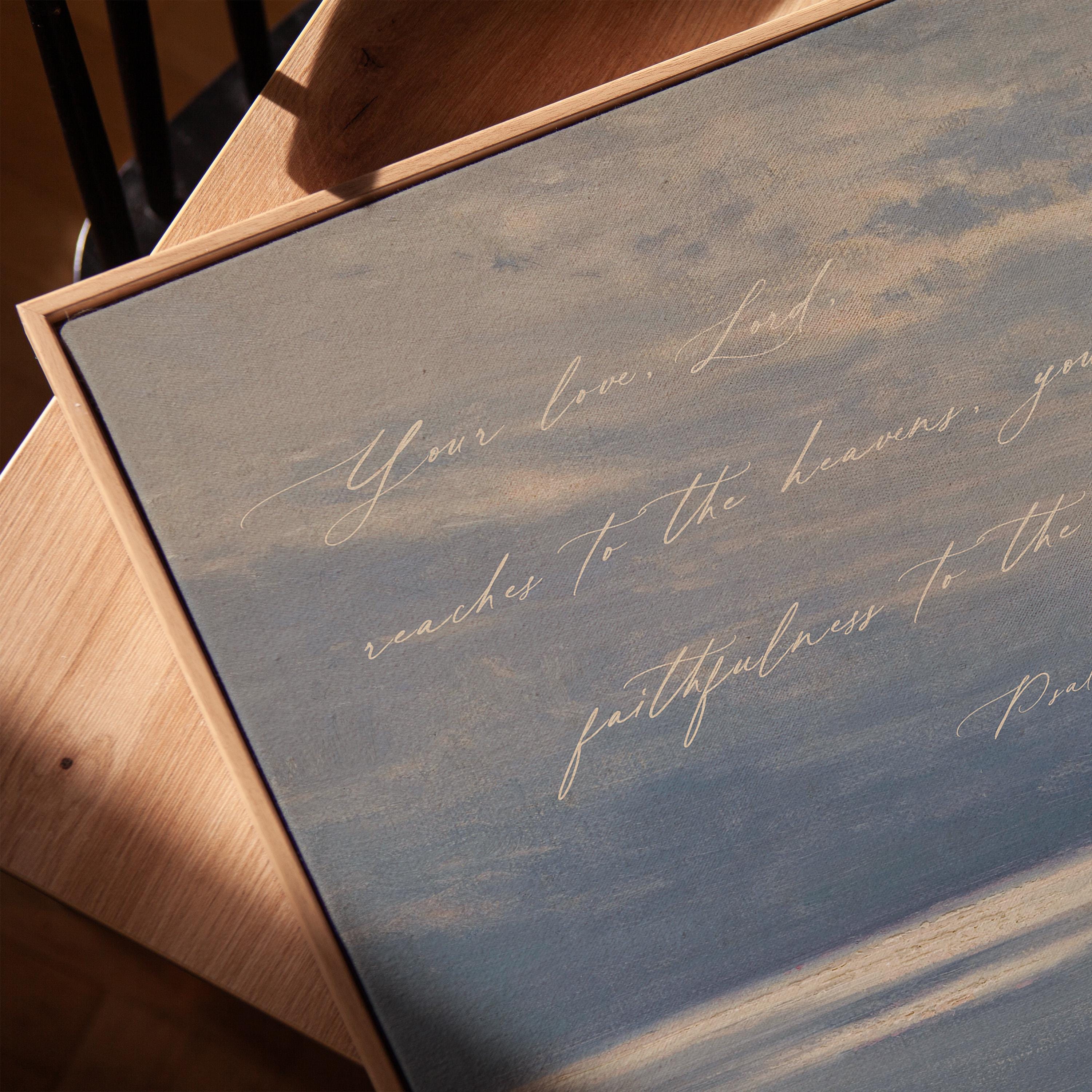 Psalm 36:5 Christian Wall Art | Your Love Reaches to the Heavens Print | Blue Coastal Scripture Decor | Neutral Faith Wall Art