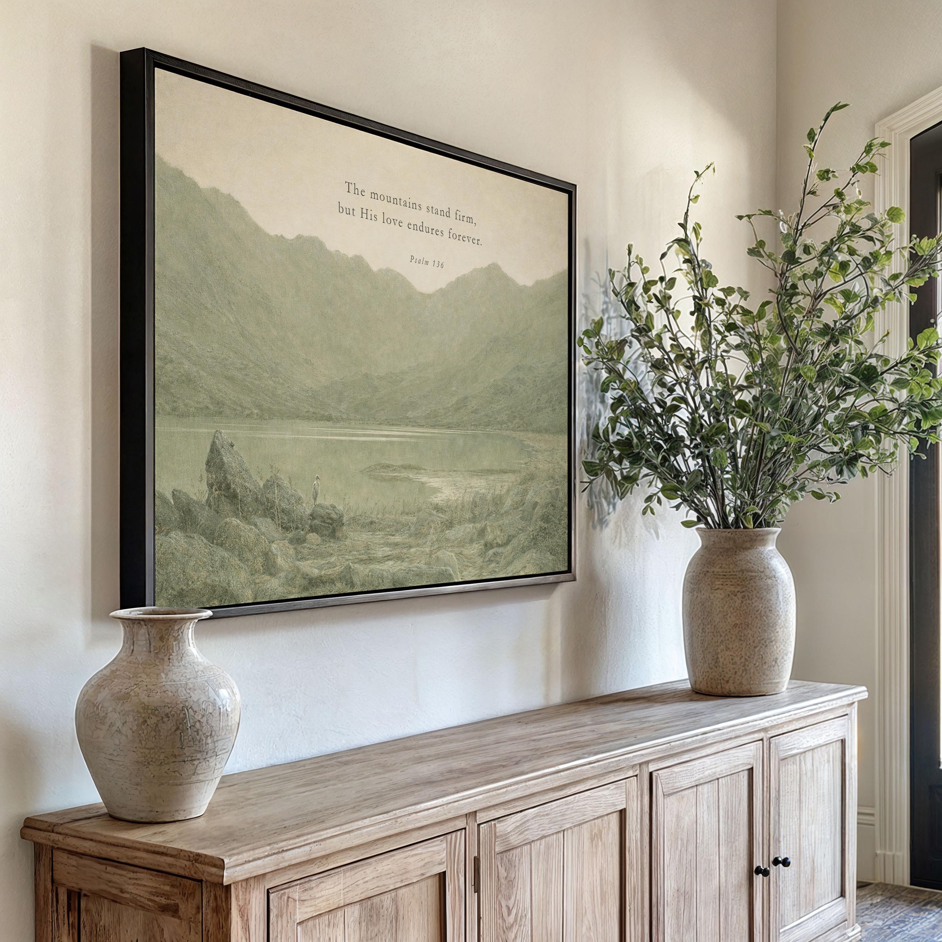 The Mountains Stand Firm Christian Wall Art | Psalm 136 Scripture Print | Neutral Green Landscape Faith Home Decor