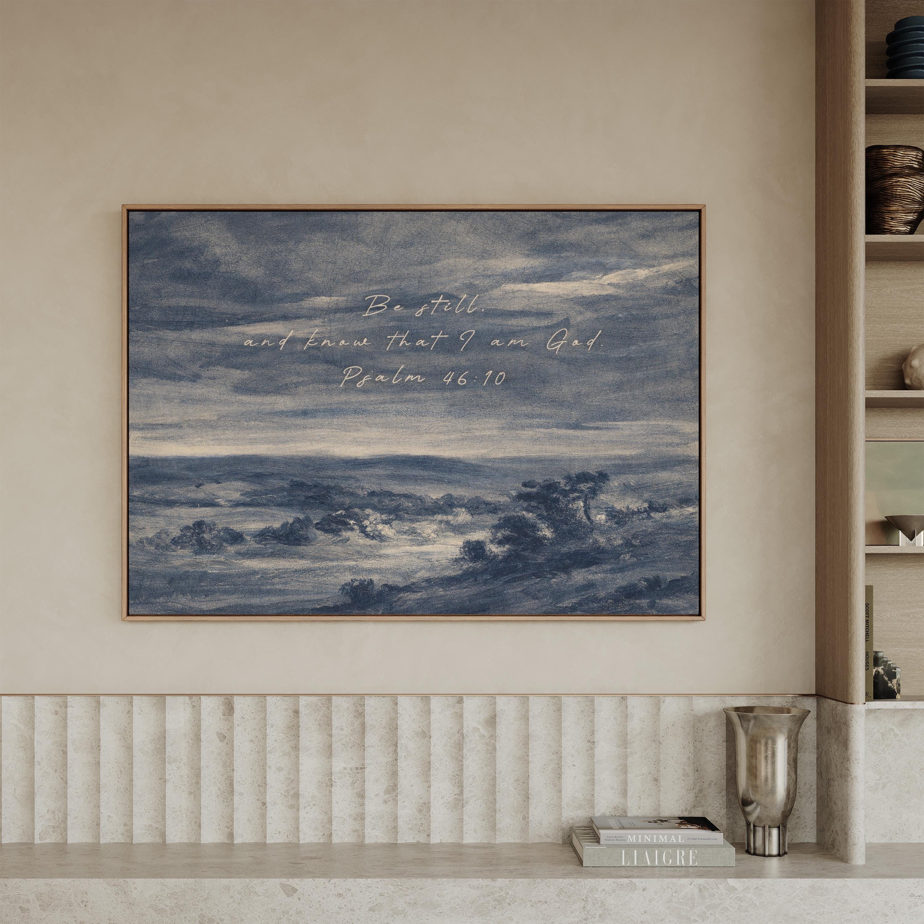 Be Still Wall Art – Psalm 46:10 Scripture Print – Neutral Christian Wall Decor – Moody Coastal Faith Artwork – Farmhouse Bible Verse Art
