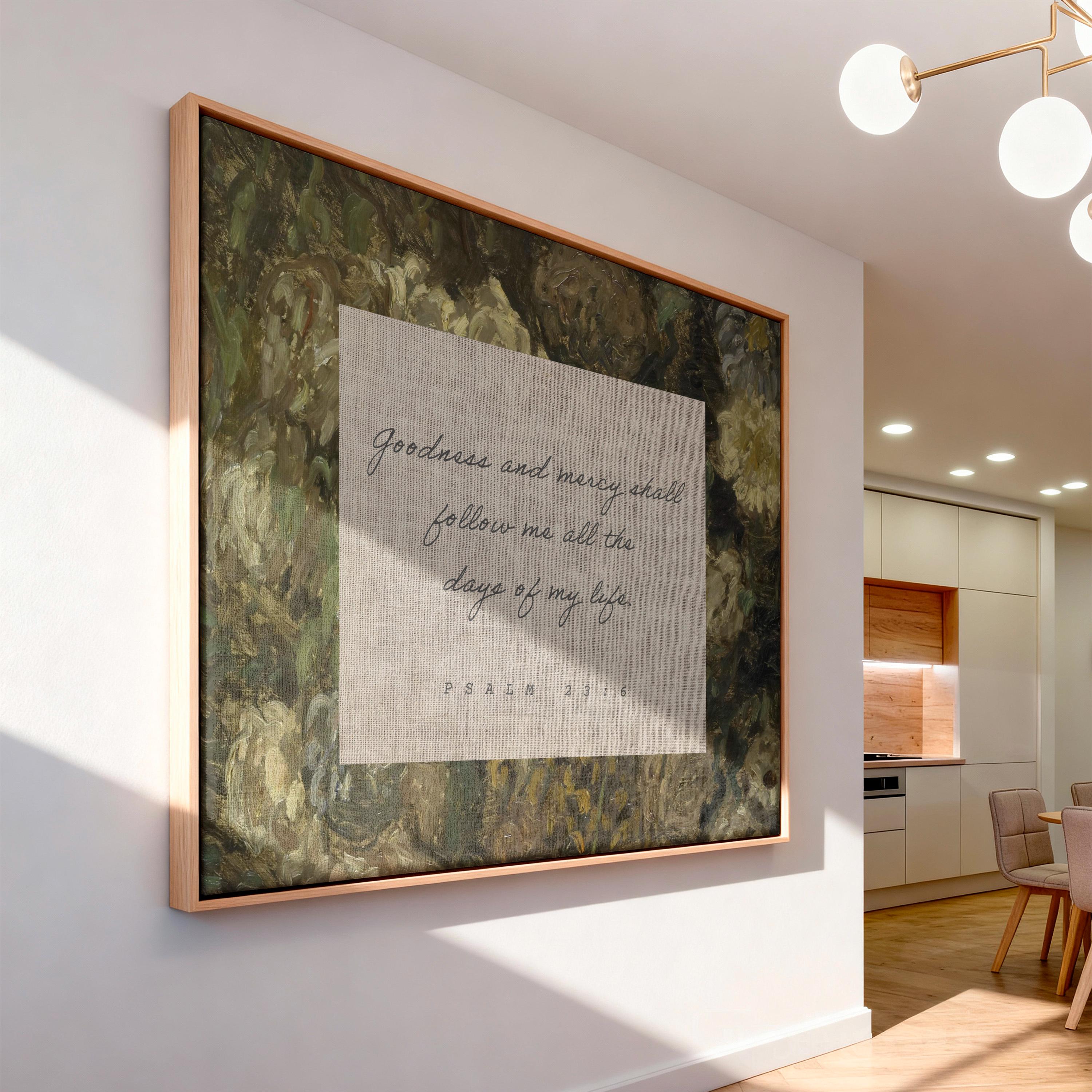 Psalm 23:6 Wall Art, Goodness Mercy Bible Verse Print, Farmhouse Faith Decor, FG435