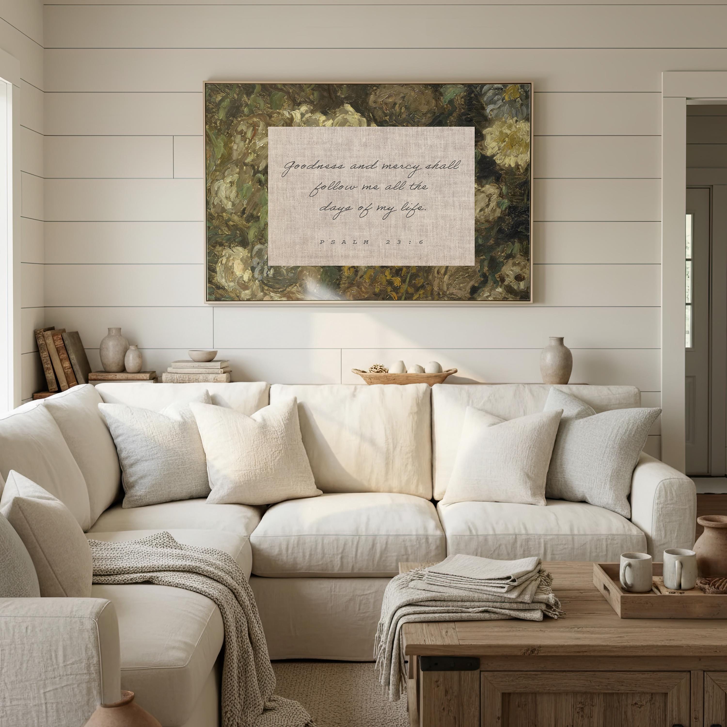 Psalm 23:6 Wall Art, Goodness Mercy Bible Verse Print, Farmhouse Faith Decor, FG435