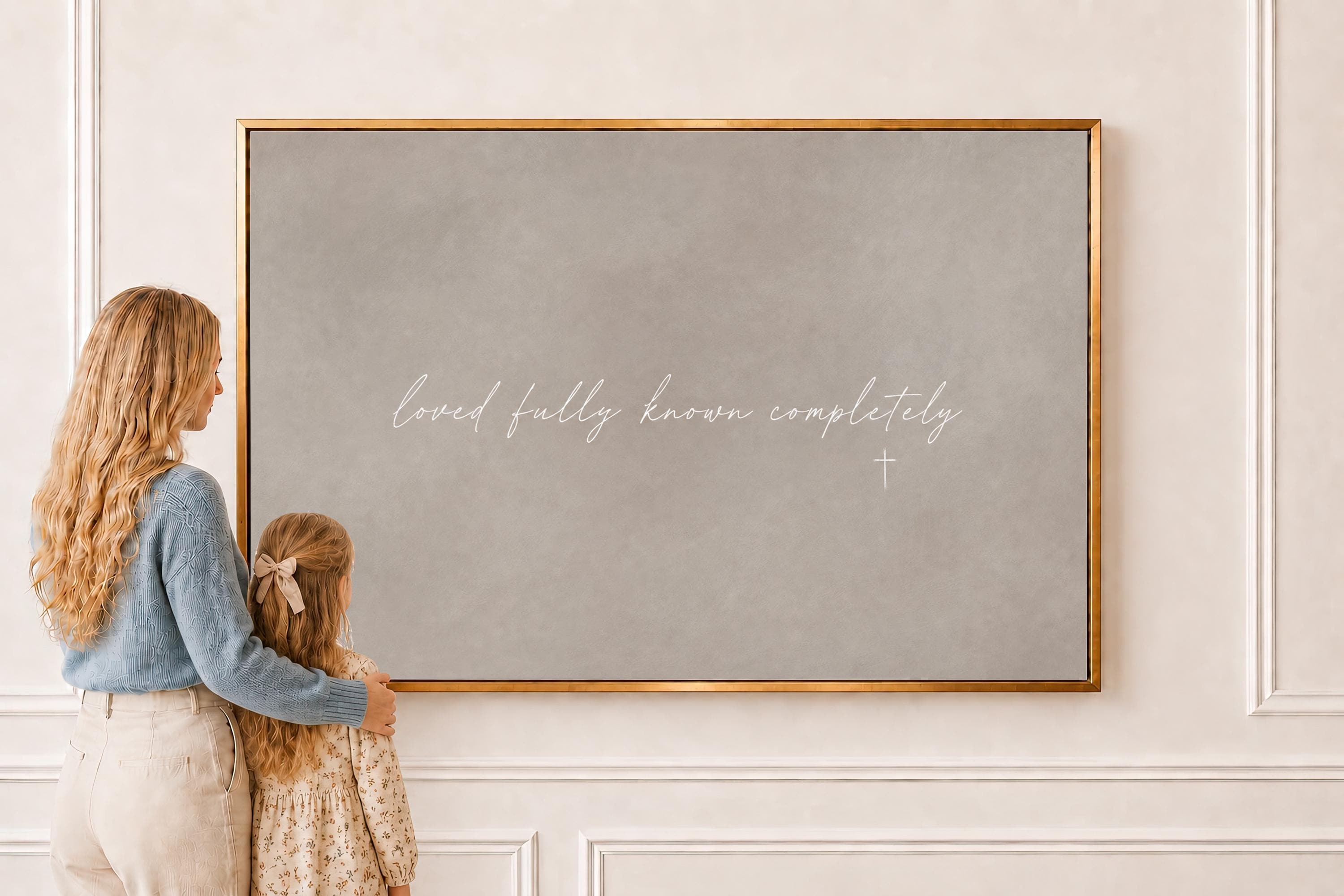 Loved Fully Canvas | Loved Fully Known Completely Framed Canvas Christian Wall Art | Faith Gift for Her | C0016
