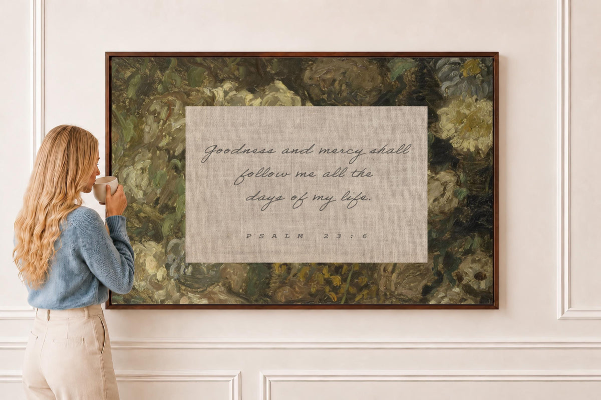 Goodness and Mercy — Psalm 23:6 | Product view 4