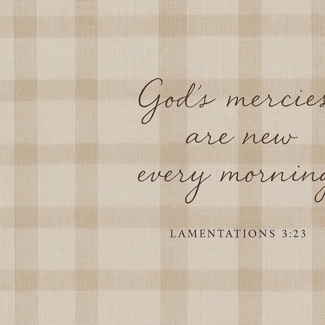 God's Mercies Are New Every Morning — Lamentations 3:23 video